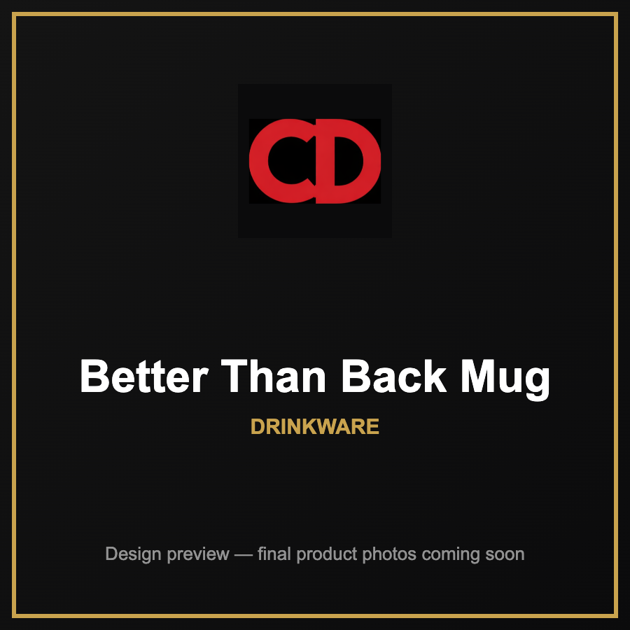 Better Than Back Mug